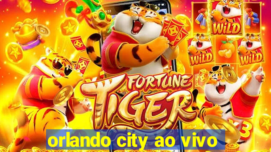 orlando city ao vivo