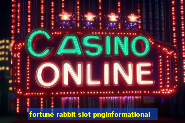 fortune rabbit slot pngInformational