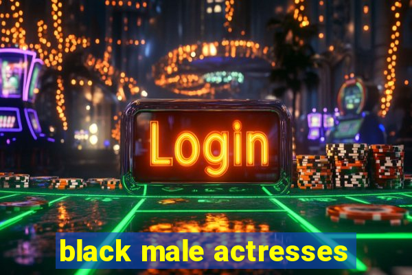 black male actresses