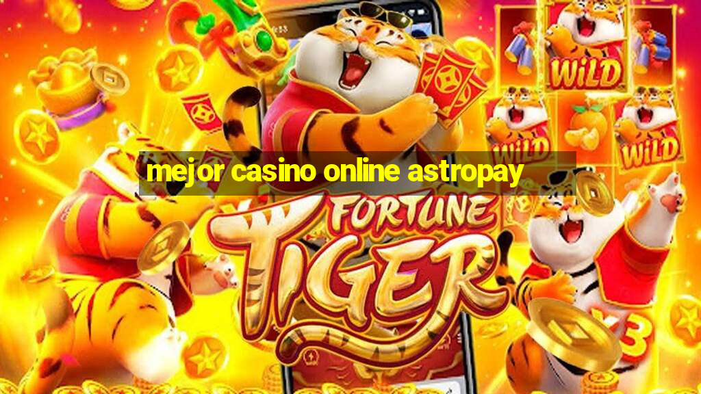 mejor casino online astropay