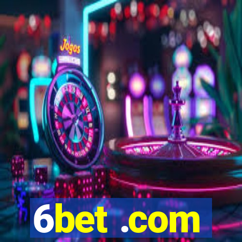 6bet .com