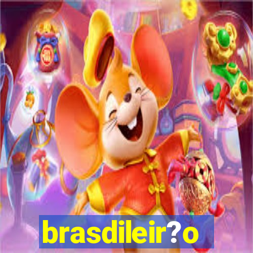 brasdileir?o