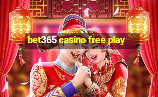 bet365 casino free play