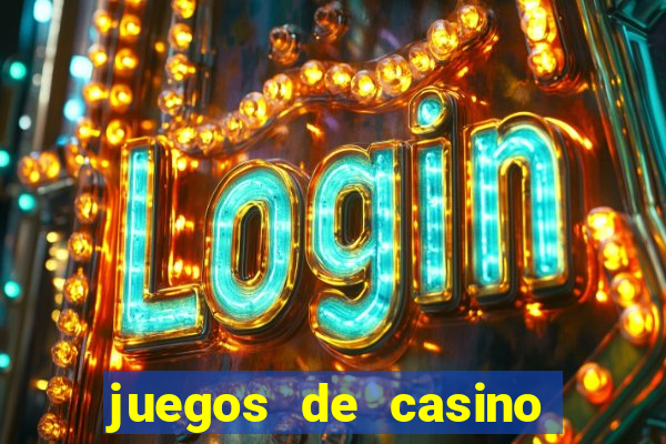 juegos de casino con bonus gratis