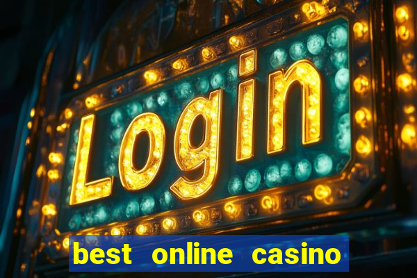 best online casino slots real money