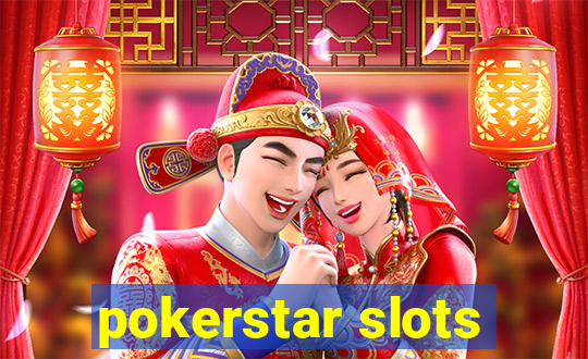 pokerstar slots