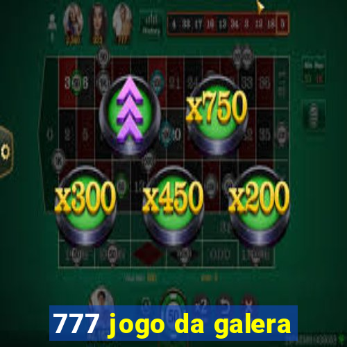 777 jogo da galera