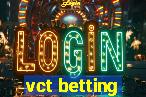 vct betting