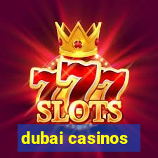 dubai casinos