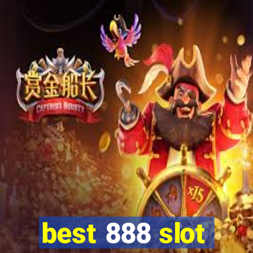 best 888 slot