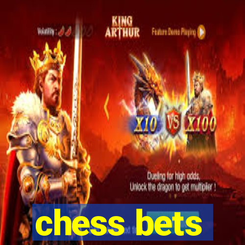 chess bets