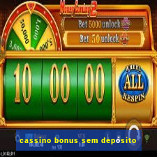 cassino bonus sem depósito