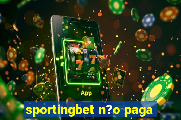 sportingbet n?o paga