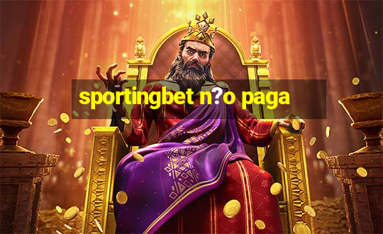 sportingbet n?o paga