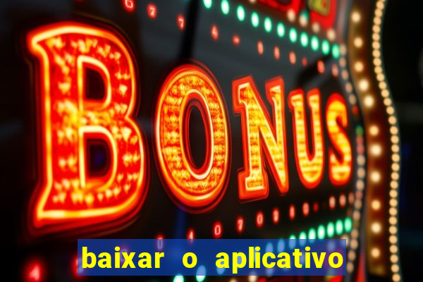 baixar o aplicativo betano de aposta