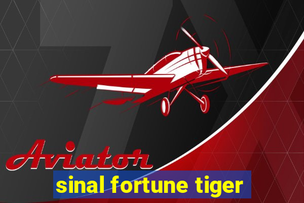 sinal fortune tiger