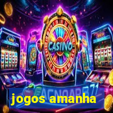 jogos amanha