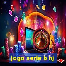 jogo serie b hj