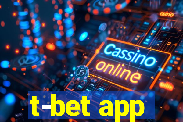 t-bet app