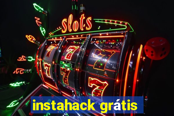 instahack grátis