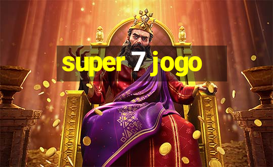 super 7 jogo