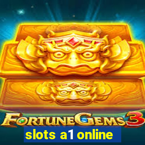 slots a1 online