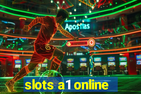 slots a1 online