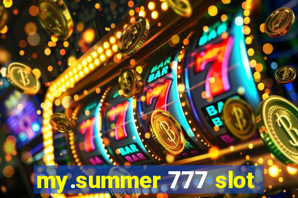 my.summer 777 slot