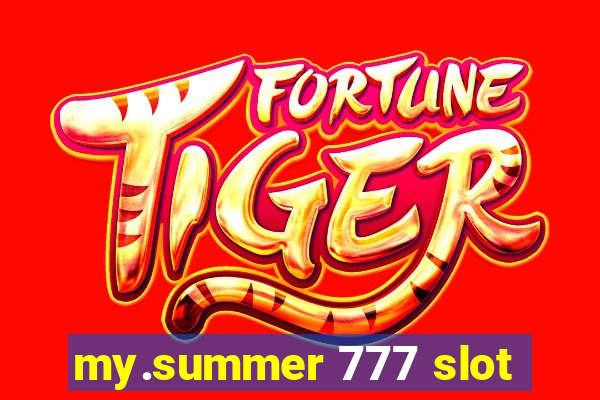 my.summer 777 slot