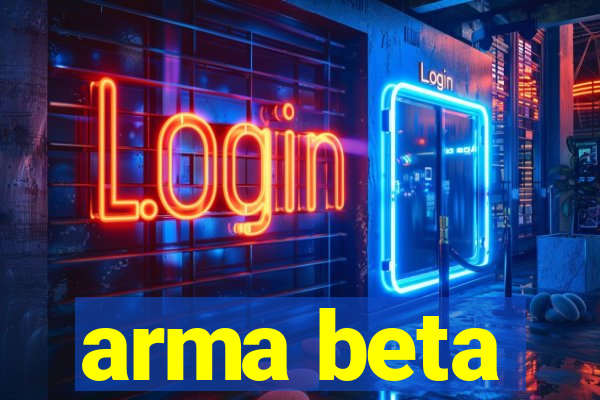 arma beta