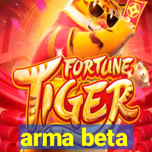 arma beta