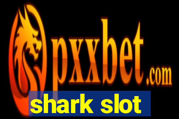 shark slot