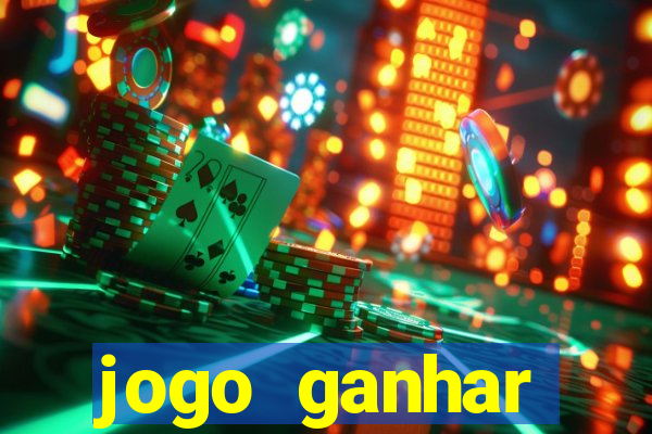 jogo ganhar dinheiro online