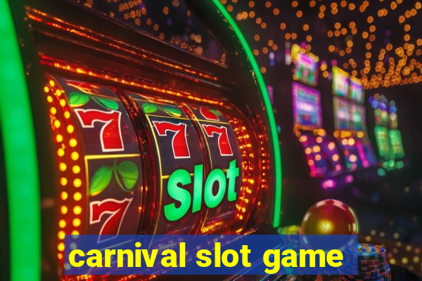 carnival slot game