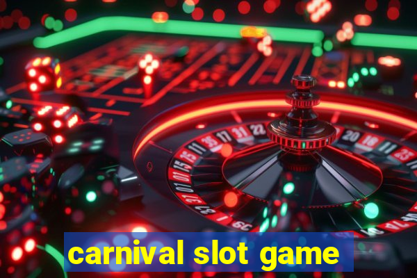 carnival slot game