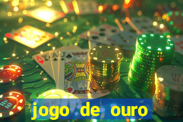 jogo de ouro tabela visitante