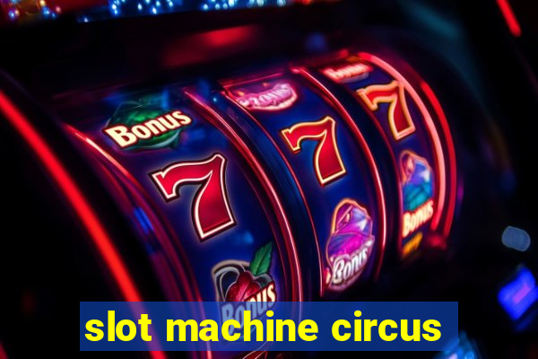 slot machine circus