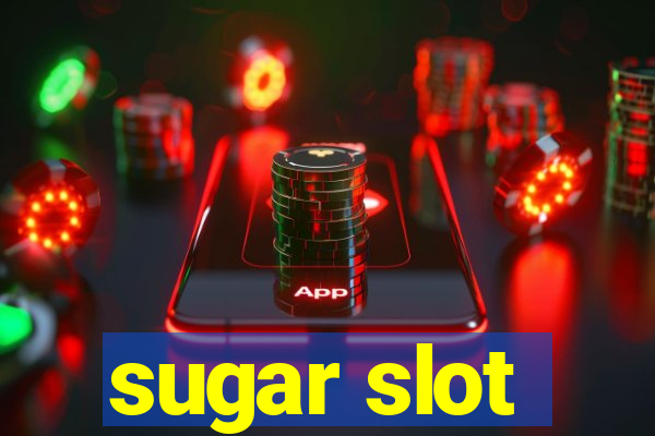 sugar slot