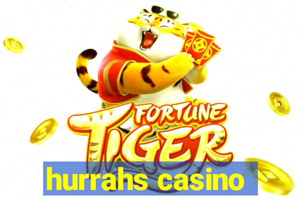 hurrahs casino