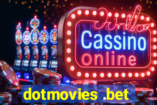 dotmovies .bet