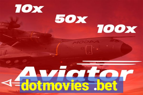 dotmovies .bet