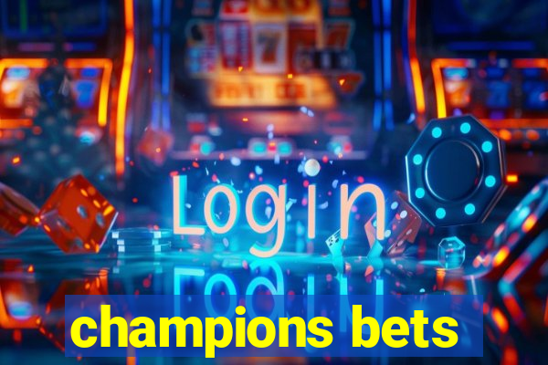 champions bets