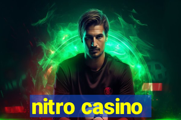 nitro casino