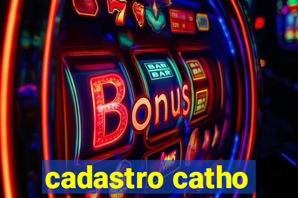 cadastro catho