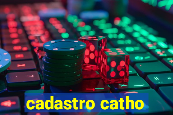 cadastro catho