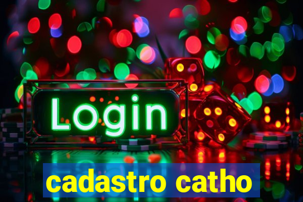 cadastro catho