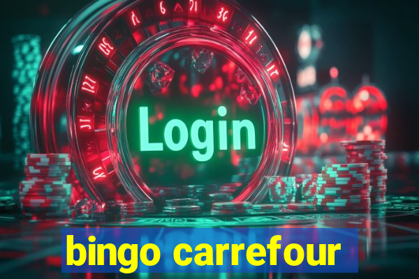 bingo carrefour