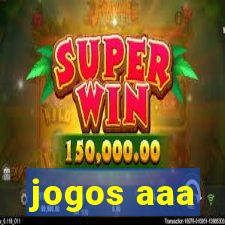 jogos aaa