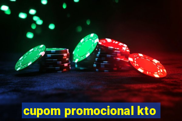 cupom promocional kto