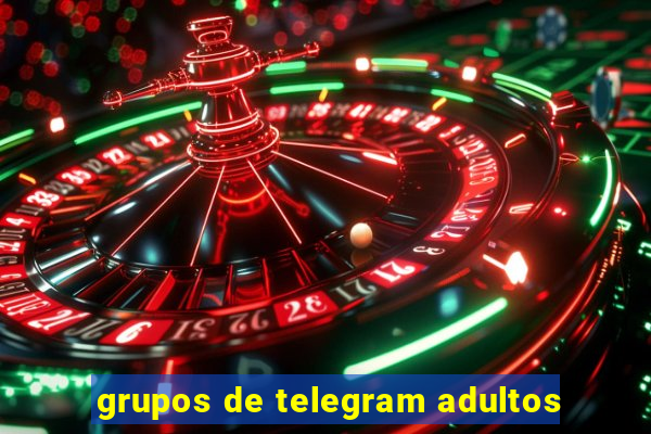 grupos de telegram adultos